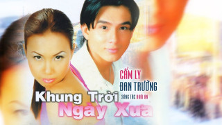 Khung Trời Ngày Xưa