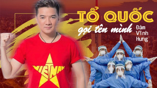 Tổ Quốc Gọi Tên Mình