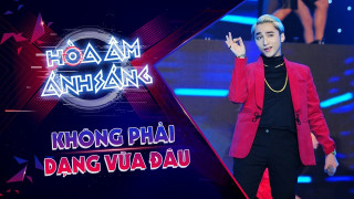 Không Phải Dạng Vừa Đâu