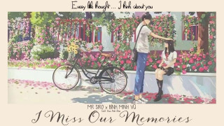 I Miss Our Memories