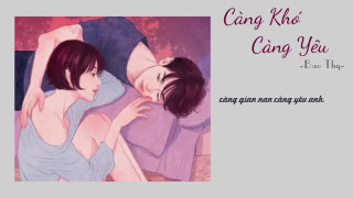 Càng Khó Càng Yêu