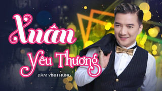 Xuân Yêu Thương