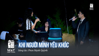 Khi Người Mình Yêu Khóc