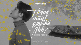 Tháng Mấy Em Nhớ Anh?