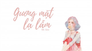 Gương Mặt Lạ Lắm