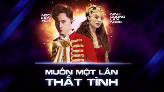 Muốn Một Lần Thất Tình