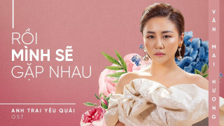 Rồi Mình Sẽ Gặp Nhau