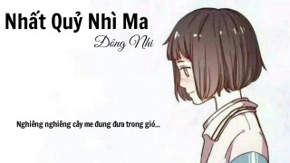 Nhất Quỷ Nhì Ma