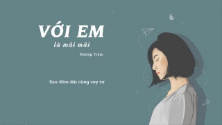 Với Em Là Mãi Mãi