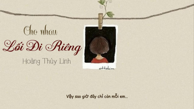 Cho Nhau Lối Đi Riêng